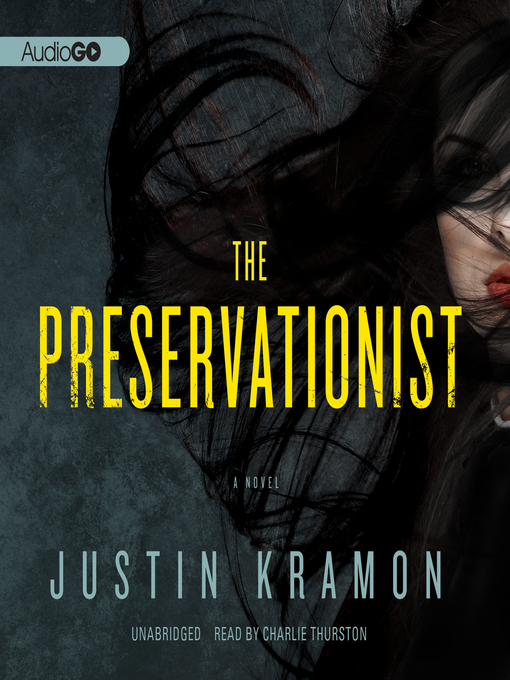 Title details for The Preservationist by Justin Kramon - Wait list